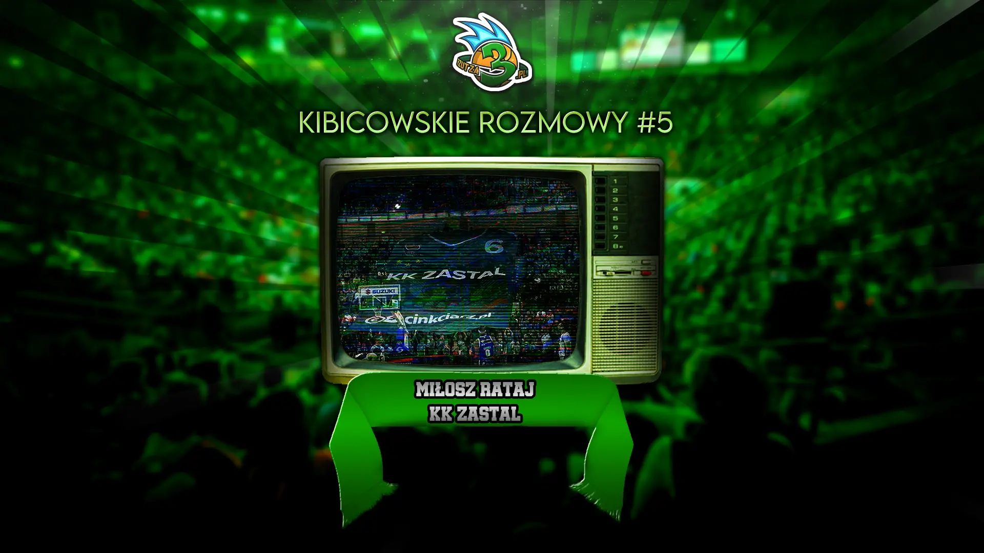 Kibicowskie rozmowy #5 - Miłosz Rataj, KK Zastal