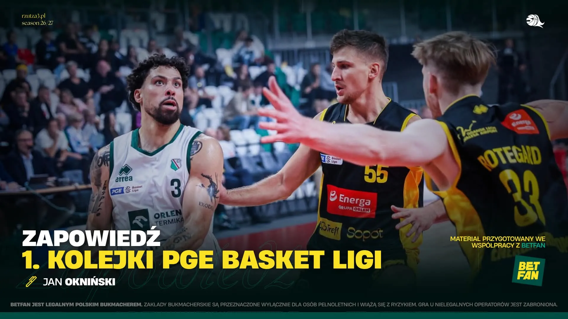Nowy rozdział - zapowiedź 1.kolejki PGE Basket Ligi