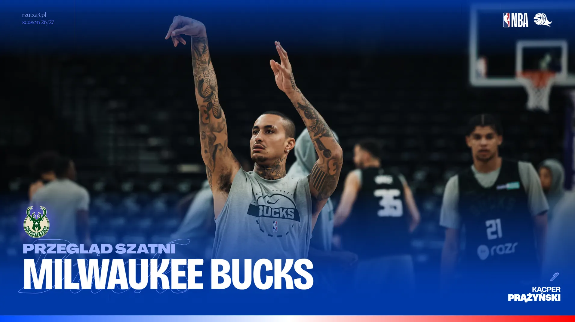 Przegląd Szatni - Milwaukee Bucks
