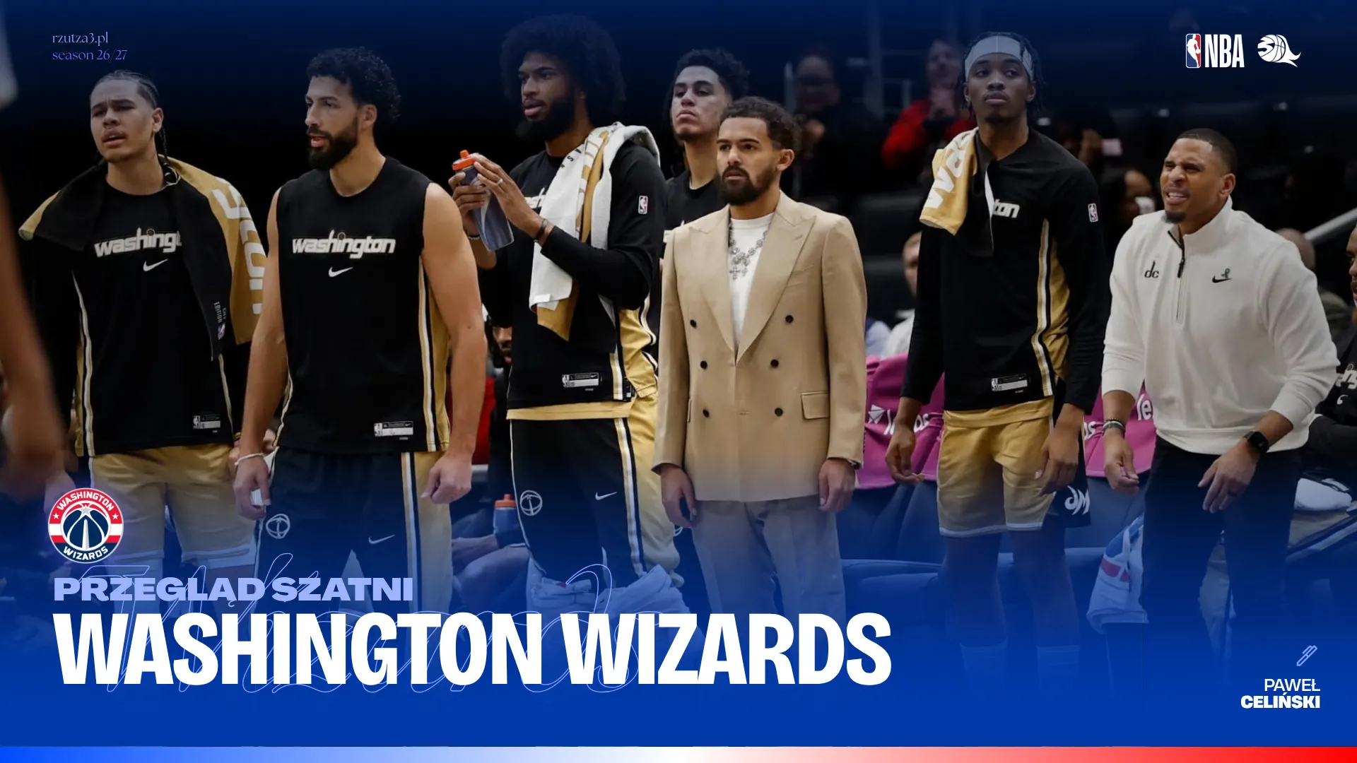 Przegląd Szatni - Washington Wizards